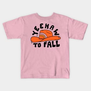 Yeehaw to Fall Kids T-Shirt